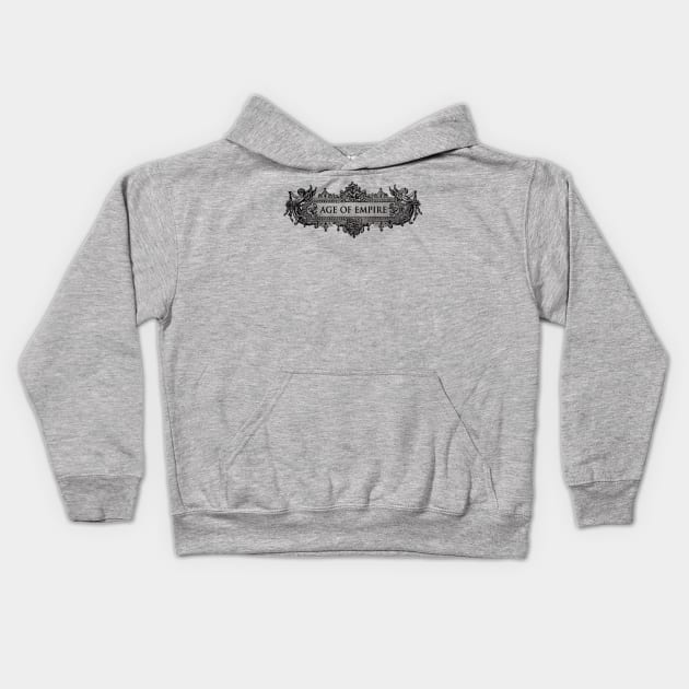 AGE OF EMPIRE Kids Hoodie by theanomalius_merch